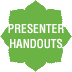Presenter Handouts